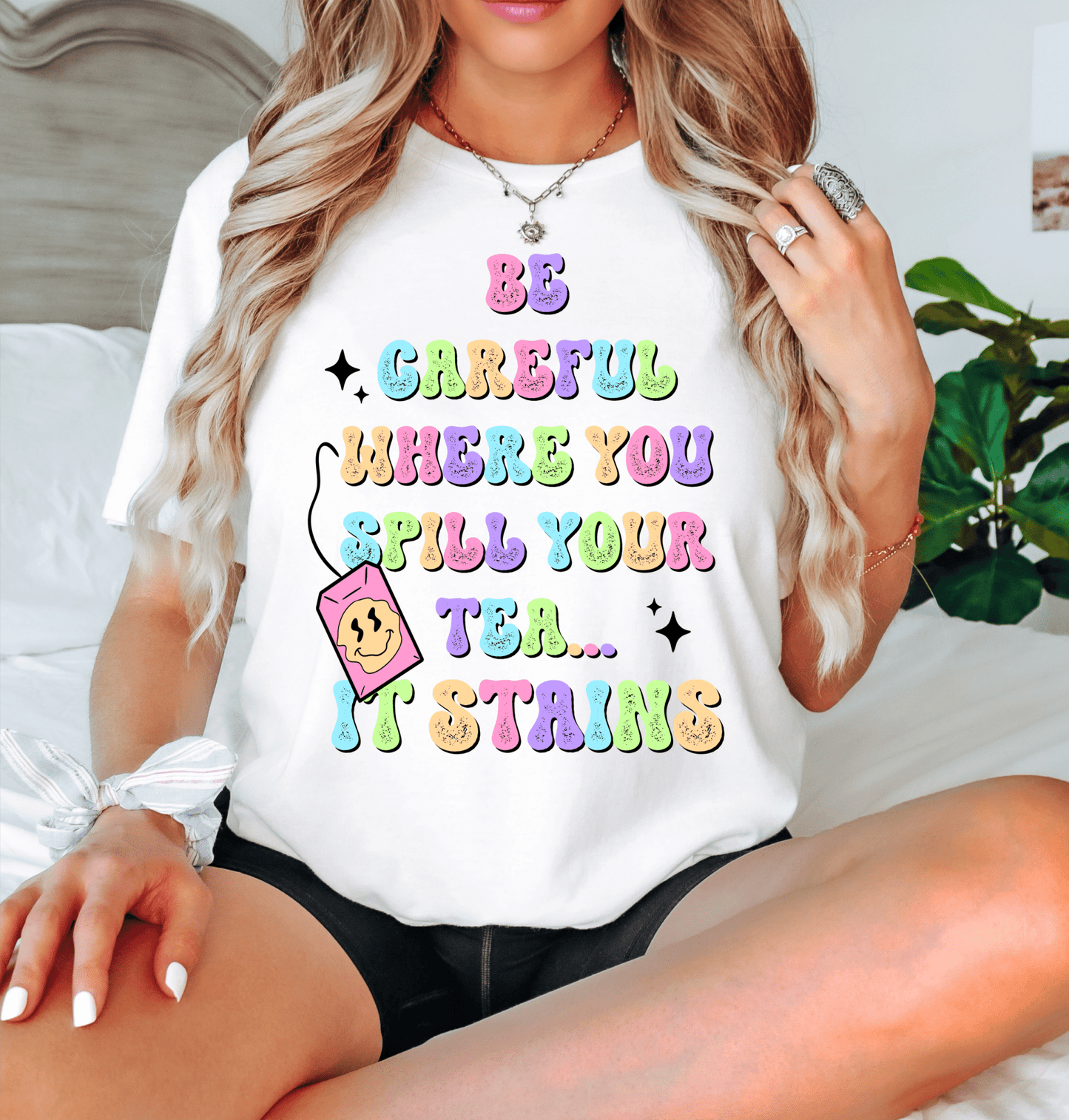 Be careful where you spill your tea it stains ADULT DTF TRANSFERPRINT TO ORDER - Do it yourself Transfers