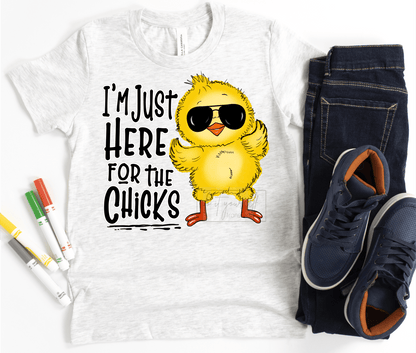 I'm Just here for the Chicks Easter KIDS size KIDS DTF TRANSFERPRINT TO ORDER - Do it yourself Transfers