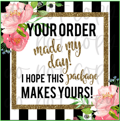 RTS 2.5 INCH STICKERS YOU MADE MY DAY PACKAGING BUSINESS STICKER 100 PACKS - Do it yourself Transfers