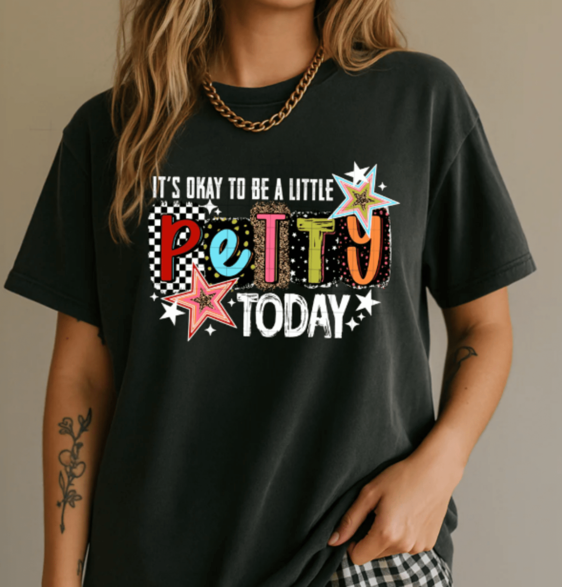 RTS IT'S OKAY TO BE A LITTLE PETTY TODAY DTF DIRECT TO FILM transfers ADULT 10X11.5 - Do it yourself Transfers