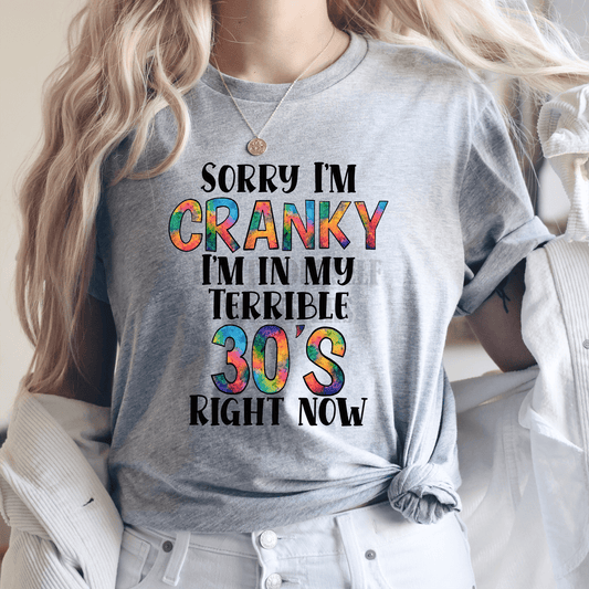 Sorry I'm cranky I'm in my terible 30's right now Adult size 9. DTF TRANSFERPRINT TO ORDER - Do it yourself Transfers