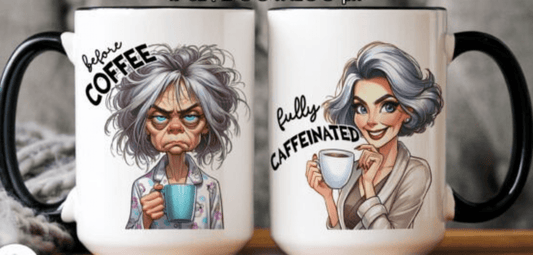 TRANSFER TUESDAY BEFORE COFFEE FULLY CAFFEINATED GREY HAIR LADY BUSINESS WOMAN UV DTF - Do it yourself Transfers