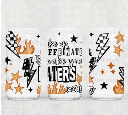 TRANSFER TUESDAY JULY 2ND MAKE YOUR HATERS MAD CUP UV DTF 16 OZ - Do it yourself Transfers